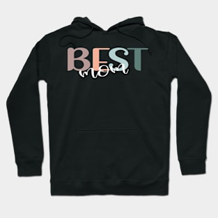 Best Mom. Hoodie